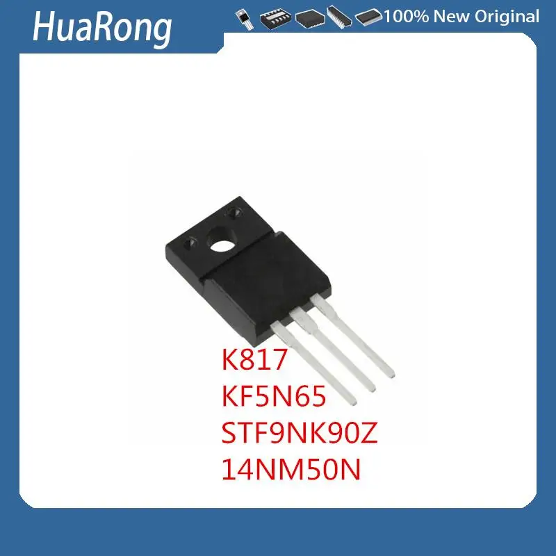 

10Pcs/Lot K817 2SK817 60V26A KF5N65 KF5N65F 650V 5A STF9NK90Z 900V 9A 14NM50N STF14NM50N 500V 12A TO-220F