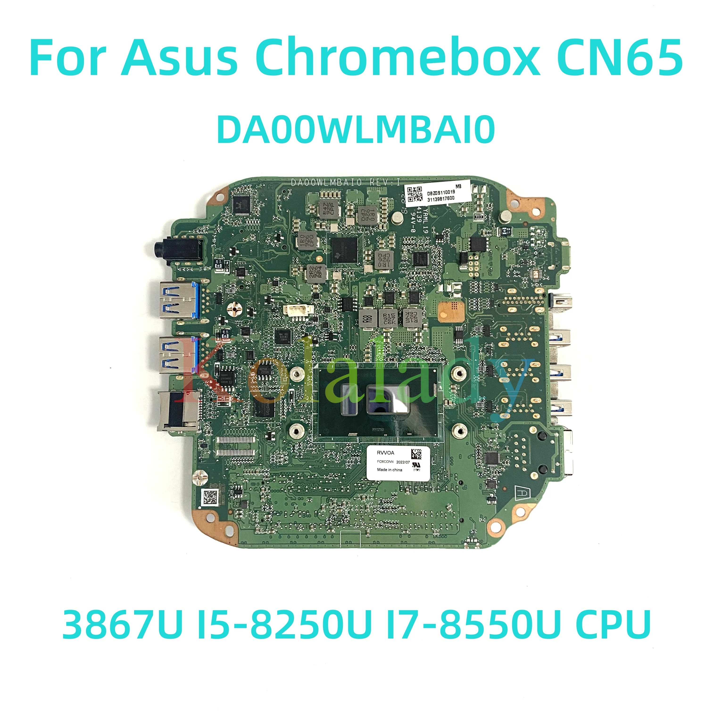 

For ASUS Chromebox CN65 laptop motherboard DA00WLMBAI0 with 3867U I5-8250U I7-8550U CPU 100% Tested Fully Work