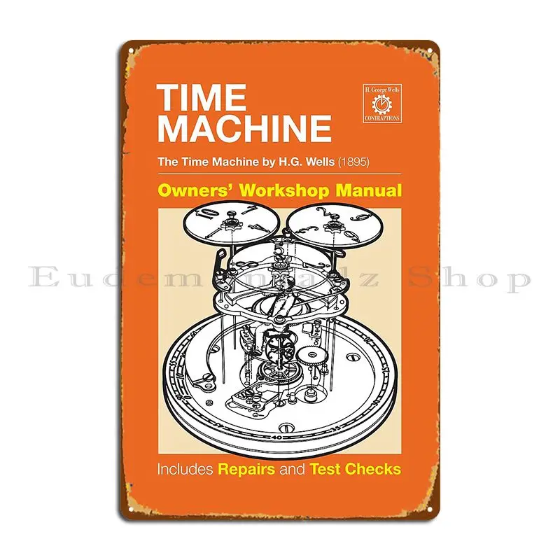 I Proprietari Manual Hg Wells Time Machine Metal Signs Club Bar Bar Design Divertente Decorazione Tin Sign Poster