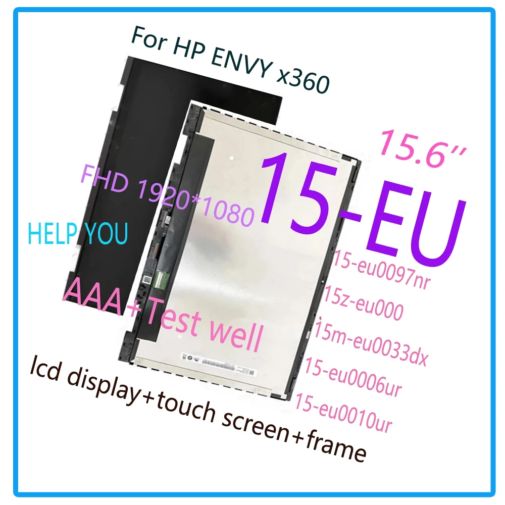 

15.6’’ FHD IPS LCD For HP Envy X360 15-EU LCD 15-EU0097nr 15z-eu000 Laptop LCD Display Touch Screen Digitizer Assembly Frame