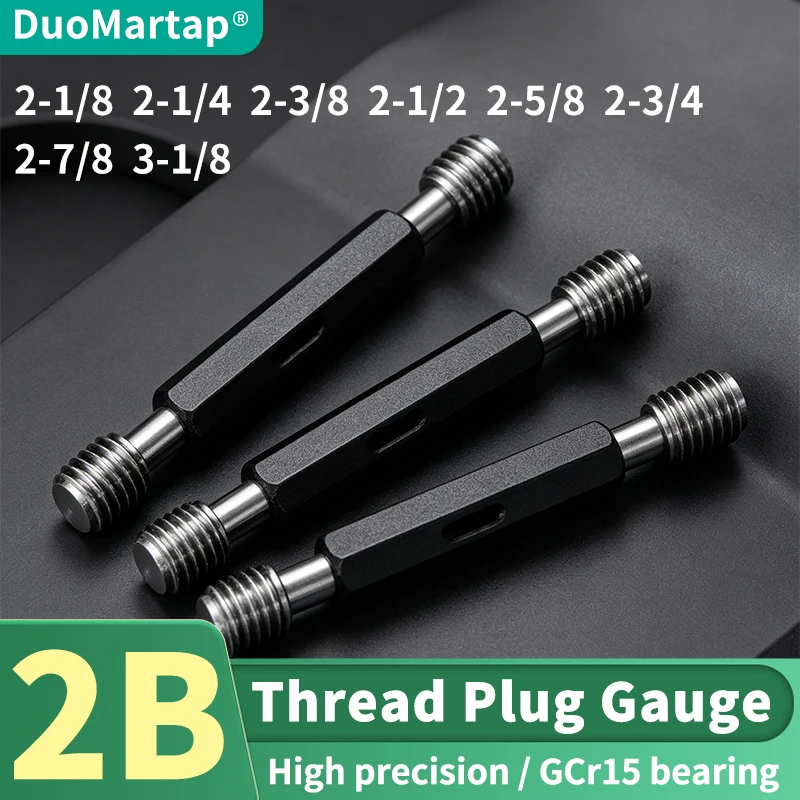 DUO Martap 1PCS 2B 2-1/8 2-1/4 2-3/8 2-1/2 2-5/8 2-3/4 2-7/8--3-1/8--UN/F/S/C/EF 미국 표준 미세 나사 플러그 게이지 측정
