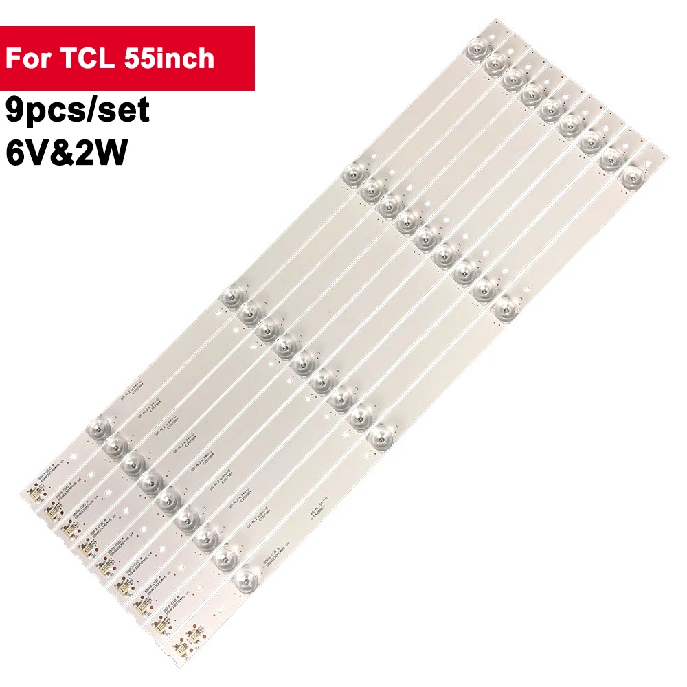 

9Pcs/set 55inch LED Backlight Strip for TCL 4LED 55HR330M04B5 4C-LB5504-HR15J4 LVU550ND1L,LVU550DNIL 55A950C,55N3,55P3F,55A880C