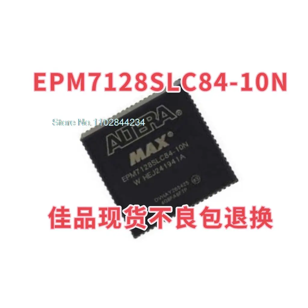 

EPM7128SLC84 EPM7128SLC84-10N PLCC84 In stock, power IC