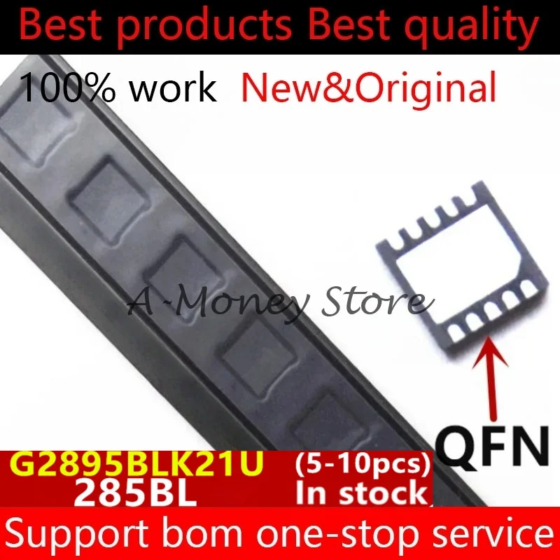 (5-10pcs)285BL G2895BLK21U QFN-10