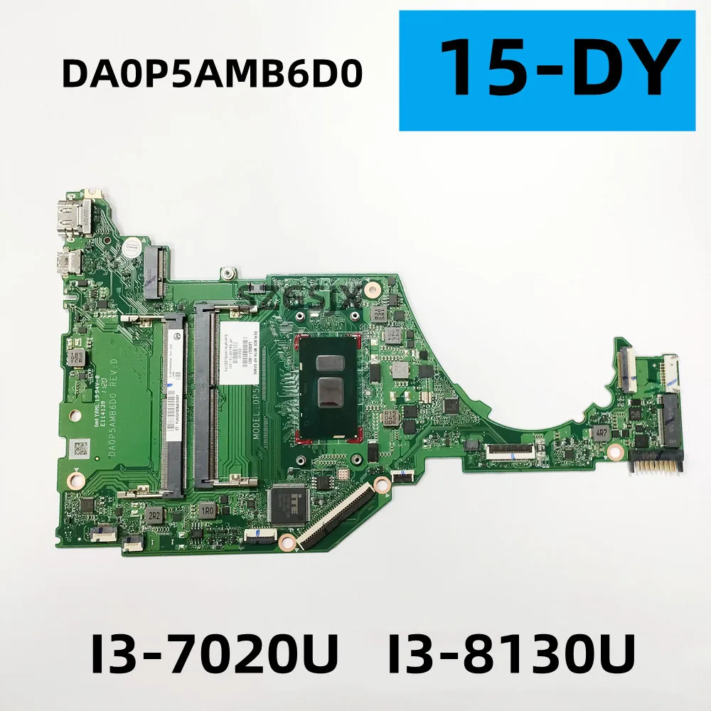 

Для HP 15-DY, материнская плата для ноутбука DA0P5AMB6D0, Центральная зеркальная деталь стандарта DDR4, тест 100%