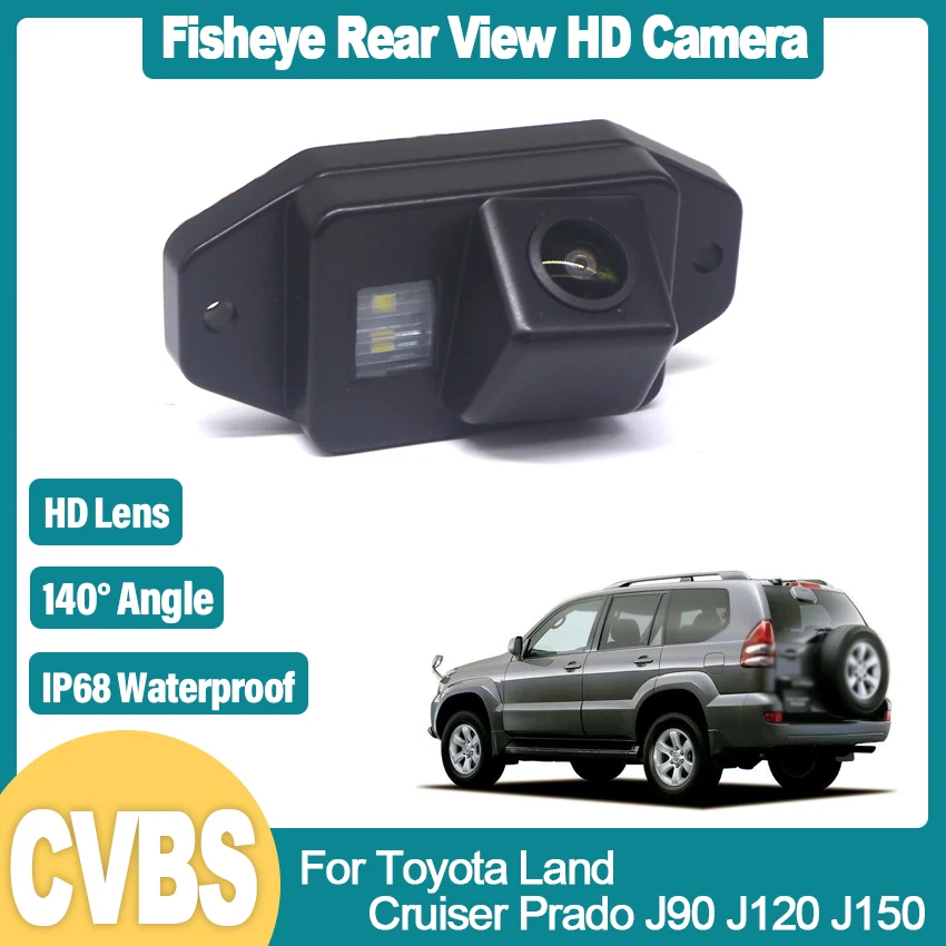 

CCD HD Fisheye Rear View Camera For Toyota Land Cruiser Prado J90 J120 J150 Car Bakcup Reverse Parking Monitor Night Vision