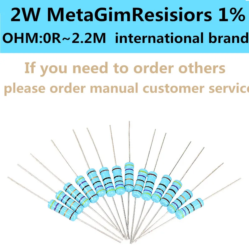 

20pcs 2W Metal Film Resistor 2W 1% 0R - 2.2M 0 2.2 10 100 120 150 220 270 330 390 470 1K 2.2K 4.7K 10K 15K 100K 470K 1M ohm