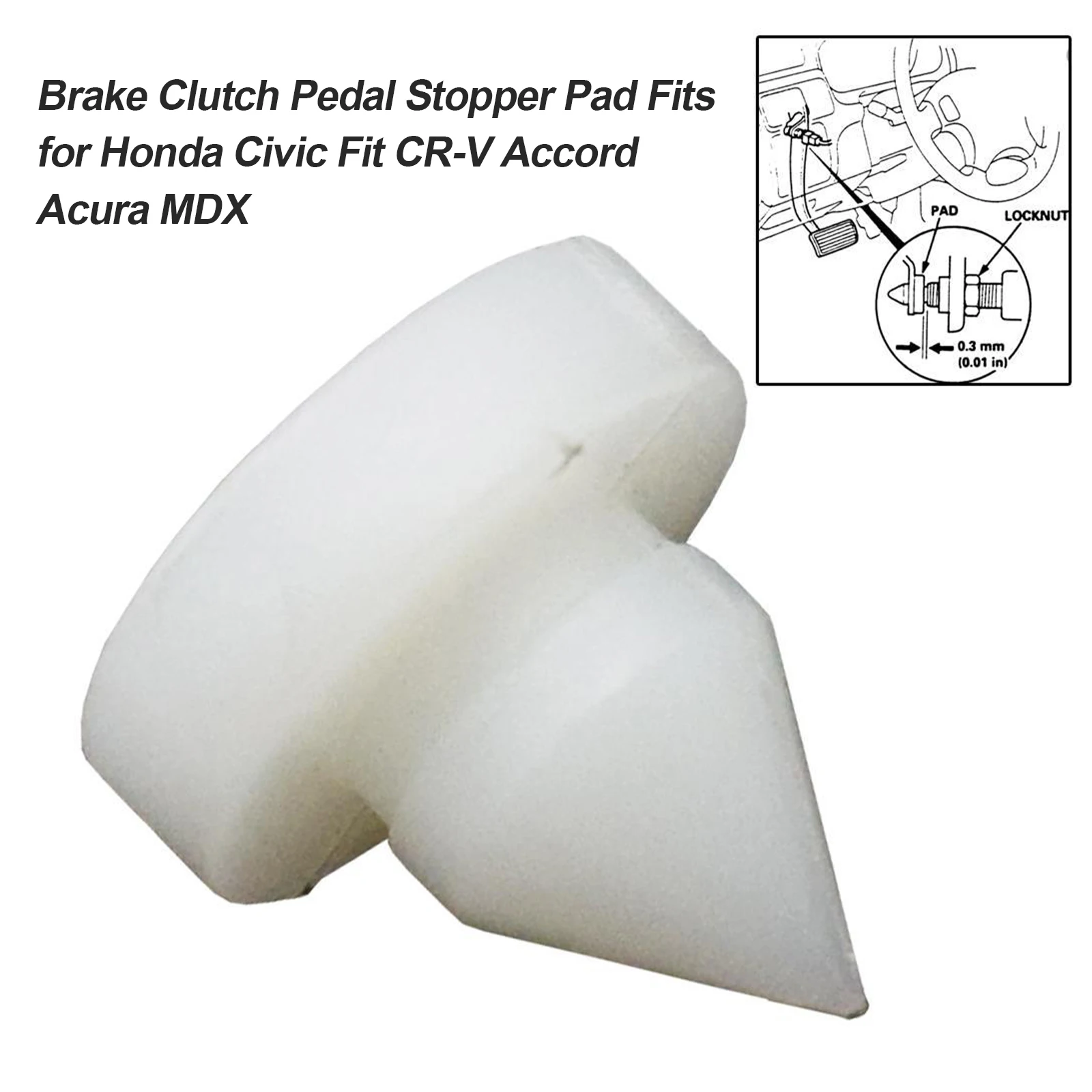 1PcWhiteBrakeClutchPedalStopperPadFitsForHondaCivicFitCRV