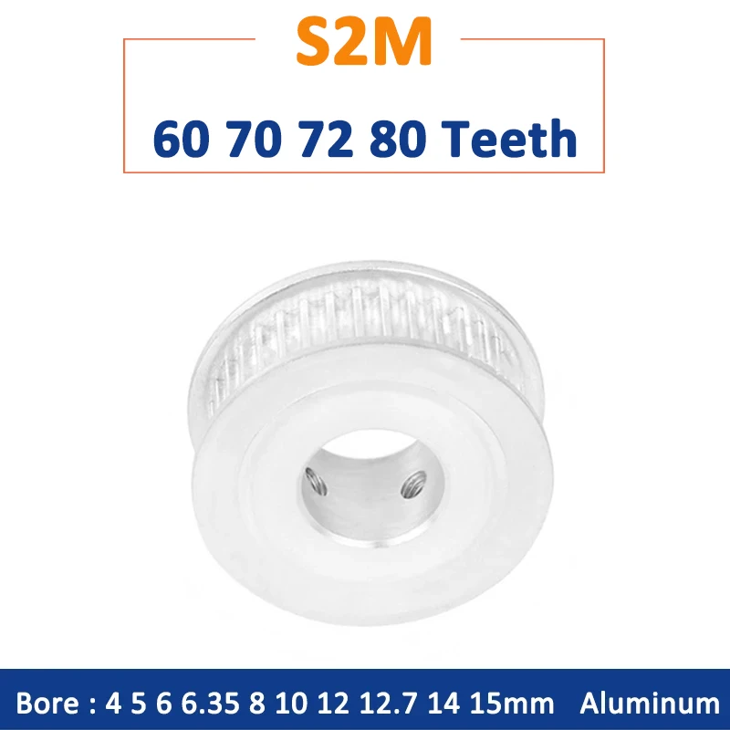

1pc 60T-80T S2M Timing Pulley 60 70 72 80 Teeth Aluminum Synchronous Wheel For Belt Width 6mm 10mm Bore 4 5 6 6.35 8 10 12-15mm