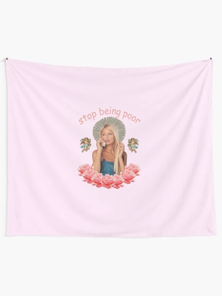 Paris Hilton 'Stop Being Poor' Tapestry Bedrooms Decorations Room Decore Aesthetic Wallpapers Home Decor Wall Art Tapestry