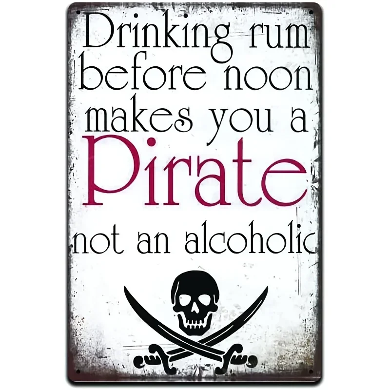 

Be A Pirate 1pc Tin Sign for Drinking Rum Before Noon 12x8 Inch Perfect for Man Cave Kitchen Bar and Pub Room Bar Decor