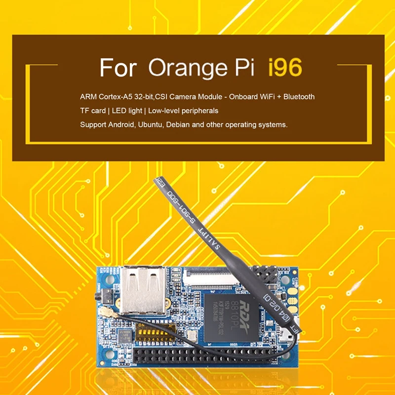 Orangepi I96   Cortex-A5 32Bit CPU WIFI +  α׷ MCU ī޶ +   US ÷