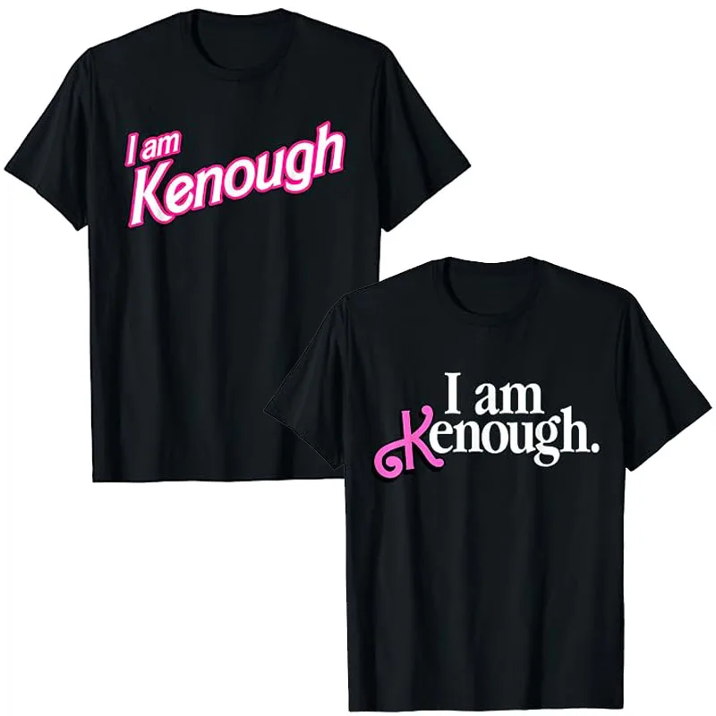 

I Am Kenough Shirt for Men Women T-Shirt Humor Funny Letters Printed Sayings Graphic Tee Tops Cotton Short Sleeve Blouses Gifts