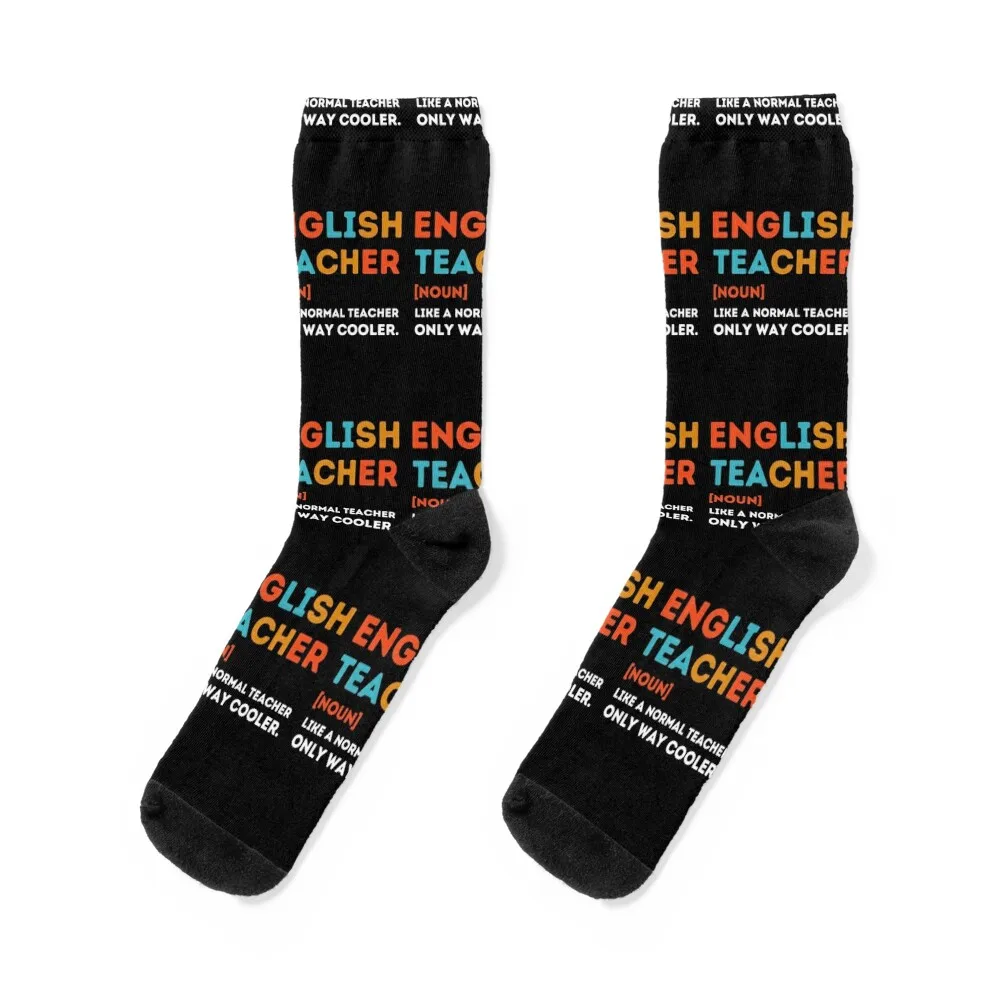 

English Teacher Like a Normal Teacher Only Way Cooler Elementary Teacher Socks warm winter Designer Man Socks Women's