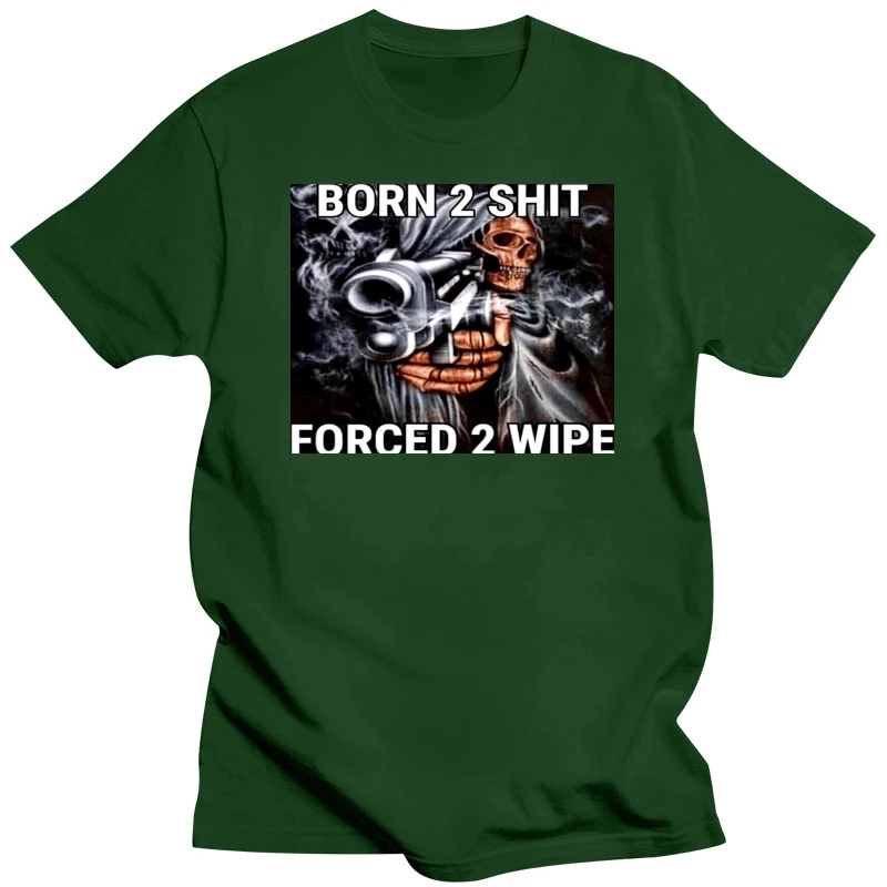 thumbnail image 1 of La camiseta de Born To Shit Obligado a Limpiarse, 1 of 5