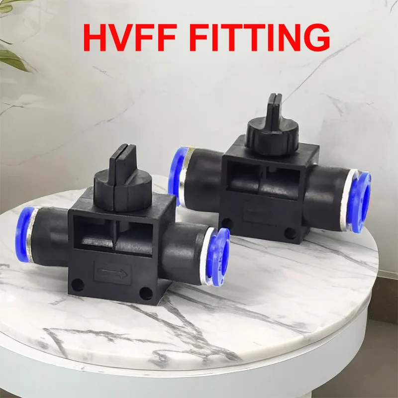 

10/20/200Pcs HVFF Pneumatic Fittings Hand Valve 4mm 6mm 8mm 10mm 12mm Connector Quick Push for Hose Tube Limiting Speed Control