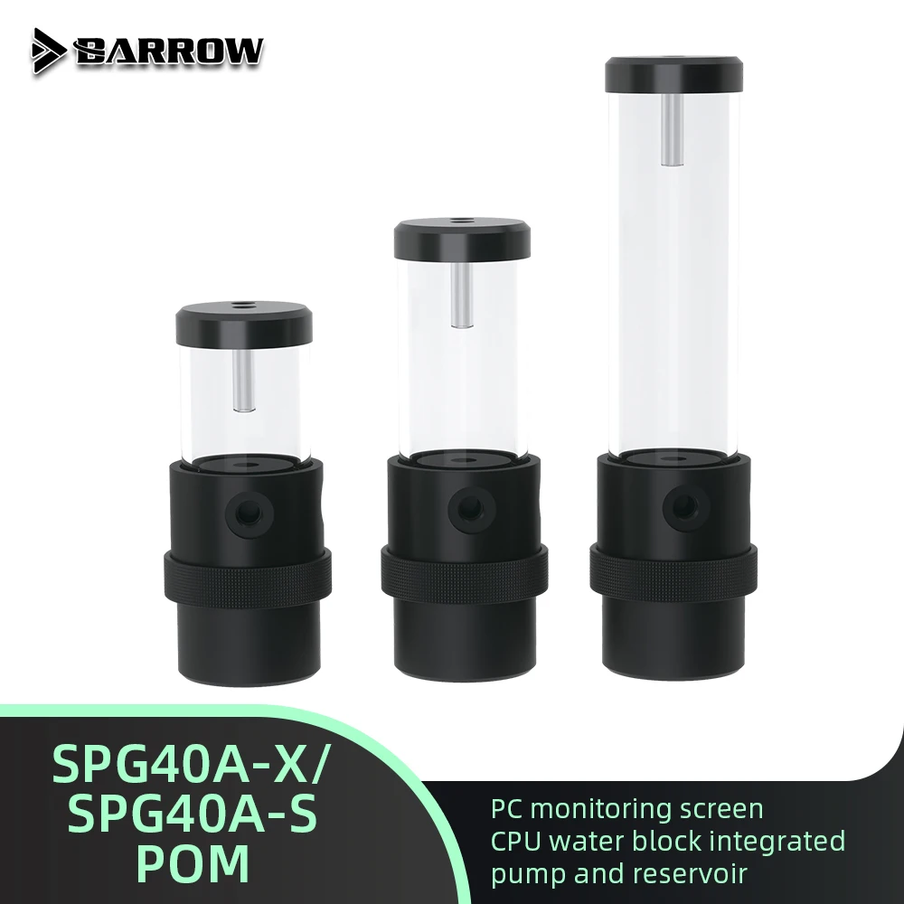 

Barrow PWM Water Pump Reservoir SPG40A-S/SPG40A-X 1260L/H 18W Pump 90/130/210mm Flow Liquid Tank for PC Gaming Liquid Building