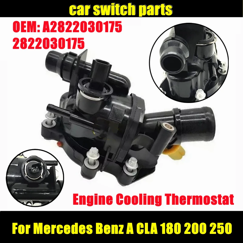 

A2822030175 for Mercedes Benz A CLA 180 200 250 GLB 180 200 250 Car Engine Cooling Thermostat 2822030175 Auto Parts