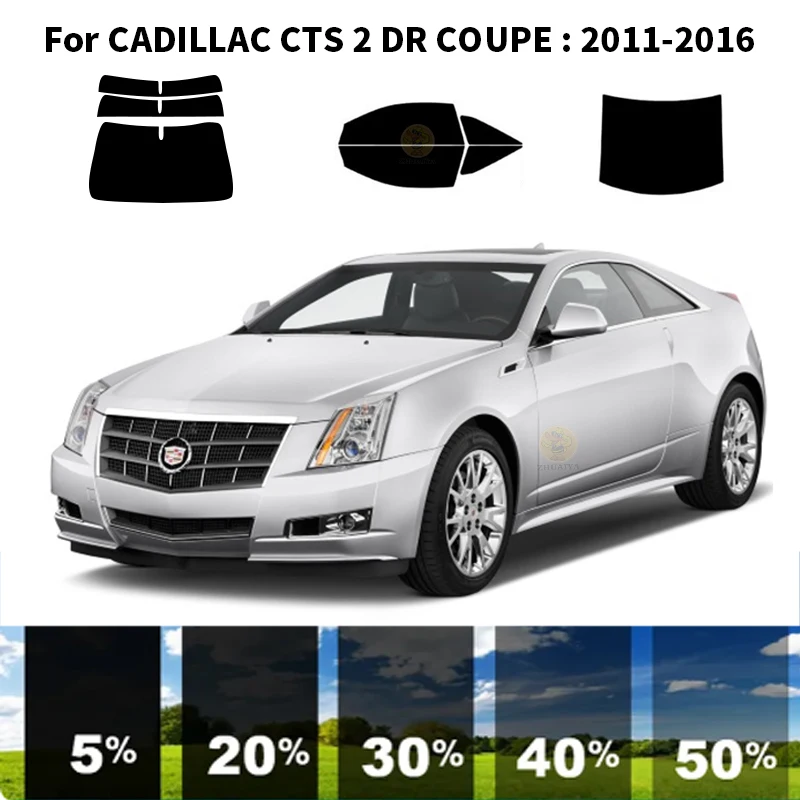 

Precut nanoceramics car UV Window Tint Kit Automotive Window Film For CADILLAC CTS 2 DR COUPE 2011-2016