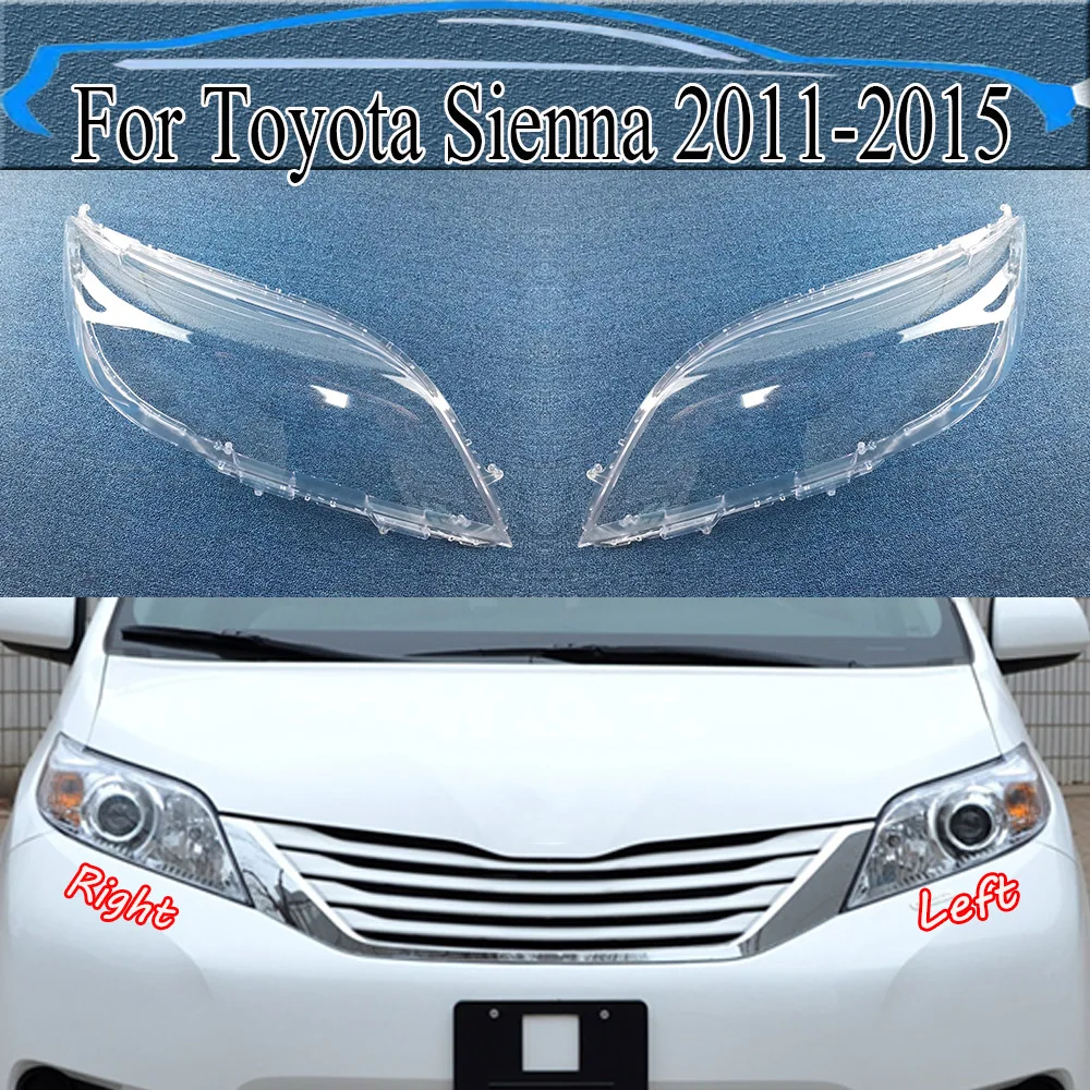 

For Toyota Sienna 2011-2015 Transparent Headlamp Shell Lampmask Lamp Shade Headlight Cover Replace The Original Lampshade