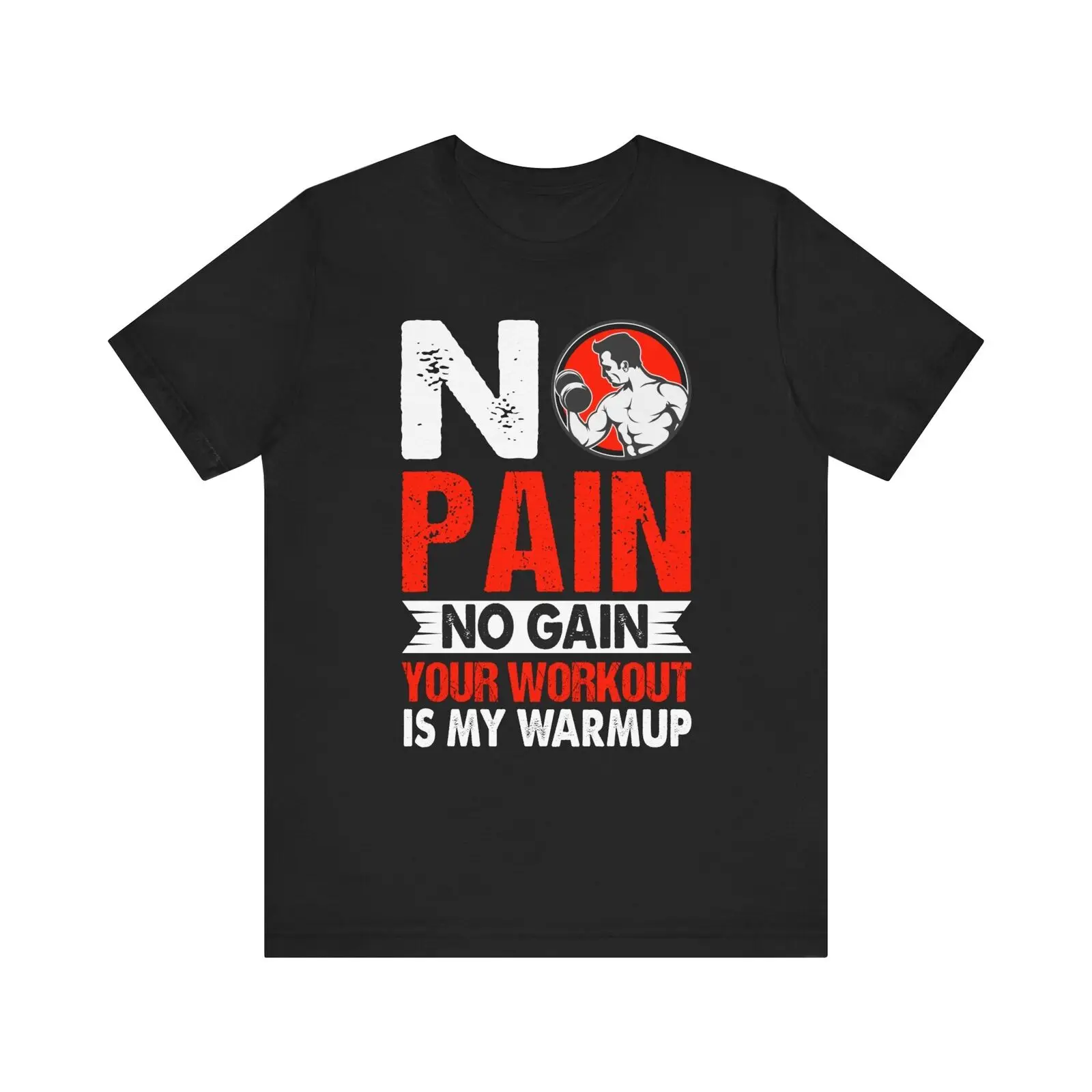 

No Pain No Gain Gym Workout Fitness Training T-Shirt
