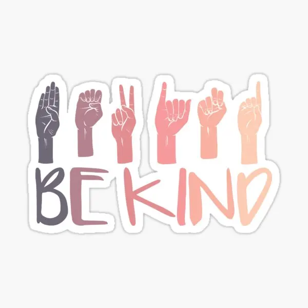 

Be Kind Hand Sign Language Teachers Mela 5PCS Car Stickers for Living Room Motorcycle Window Water Bottles Bumper Fridge Funny