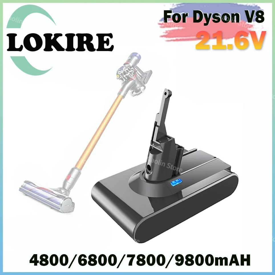 

21.6V For Dyson V8 9800mAh Replacement Battery for Dyson V8 Cordless Vacuum Hand Vacuum Cleaner For Dyson V8
