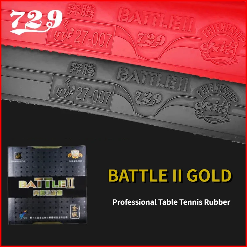 Table Tennis Rubber 729 Friendship Battle 2 Gold Tacky Professional Pimples-in for Intermediate and Advanced table tennis rubber