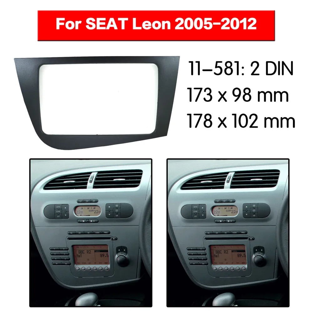 

Car Radio Stereo Kit 2 Din For SEAT LEON 2005 2006 2007 2008 2009 2010 2011 2012 CD DVD Player Facial Dash Outter Frame Trim