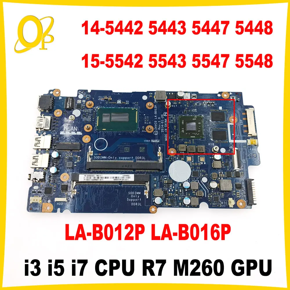 La-B012P La-B016P Scheda Madre Per Dell Inspiron 5442 5447 5548 5547 5548 5543 Scheda Madre Del Computer Portatile I3 I5 I7 Cpu R7 M260 Gpu