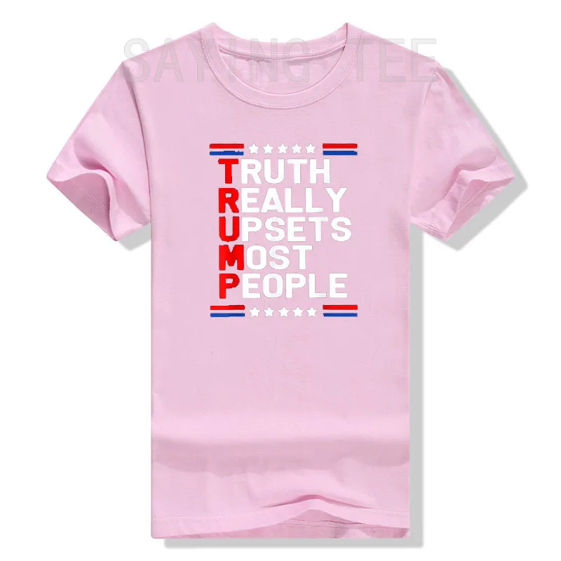 Camiseta con la bandera de Estados Unidos de Trump Truth realmente molesta a la mayoría de las personas, camisetas gráficas de broma política, refranes sarcásticos, trajes de 2024