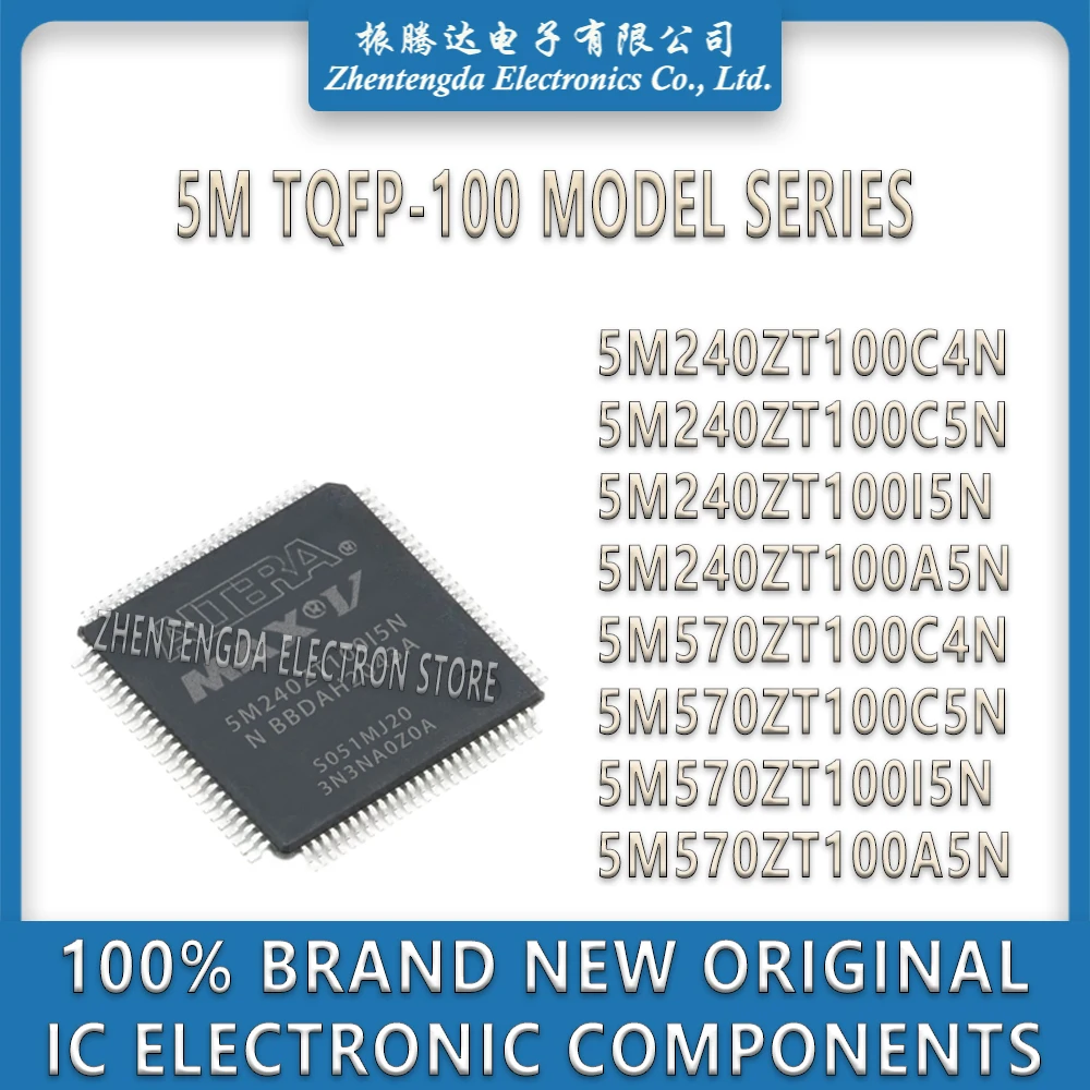 5M240ZT100C4N 5M240ZT100C5N 5M240ZT100I5N 5M240ZT100A5N 5M570ZT100C4N 5M570ZT100C5N 5M570ZT100I5N 5M570ZT100A5N 5M240ZT 5M570ZT
