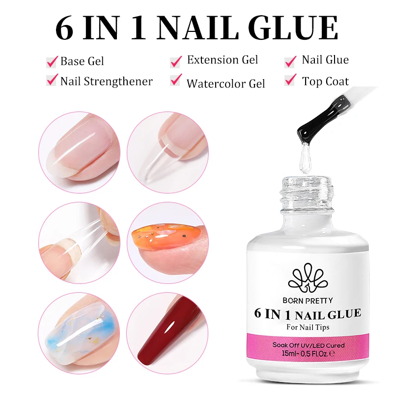

BORN PRETTY 15ml 6 IN 1 Nail Glue Gel Nail Polish Adhensive For False Nails Gel Polish Manicure Hybrid Multi-function Varnish