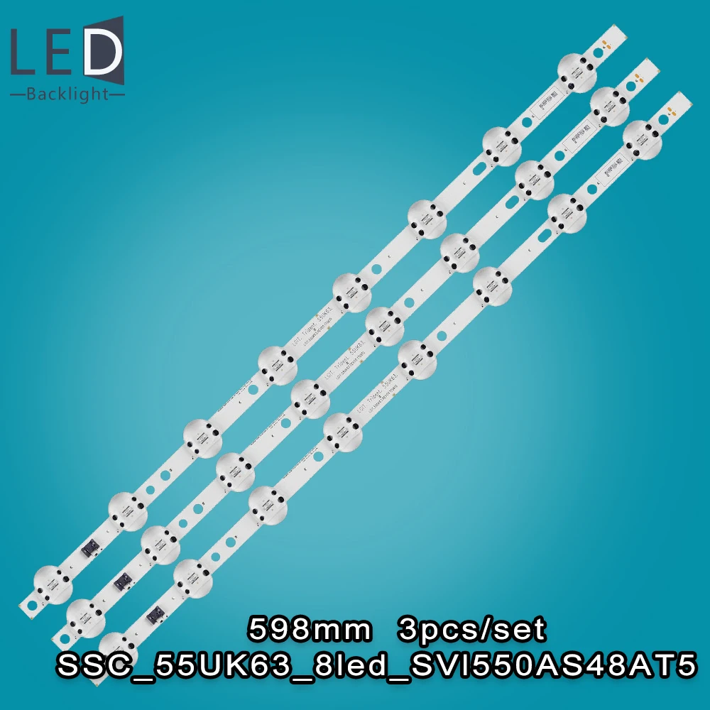 3pcs/set 8LED 598mm LED Backlight Strip for LIG 55Inch ssc_55uk63 8led svl550AS48AT5 LIG 55UK6400PLF LIG 55UK6300PLB 55UM7600PLA 3 15pcs led backlight strip for lg 55uk6360psf 55uk6360 55uk6300 55uk6200 55uk6470 55uk6400 ssc trident 55uk63 s svl550as48at5