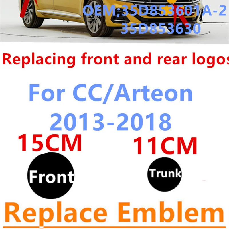 

2 шт., сменная эмблема OEM 35D853601A-2 35D853630 для CC Arteon 2013-2018, накладка на переднюю решетку и крышка багажника