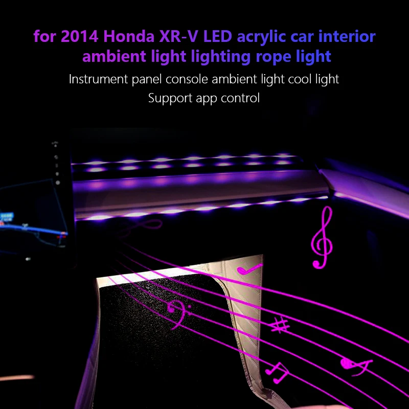 

For 2014 Honda XR-V Car interior RGB atmosphere light led car accessories interior moulding EL Neon light ambiance light car