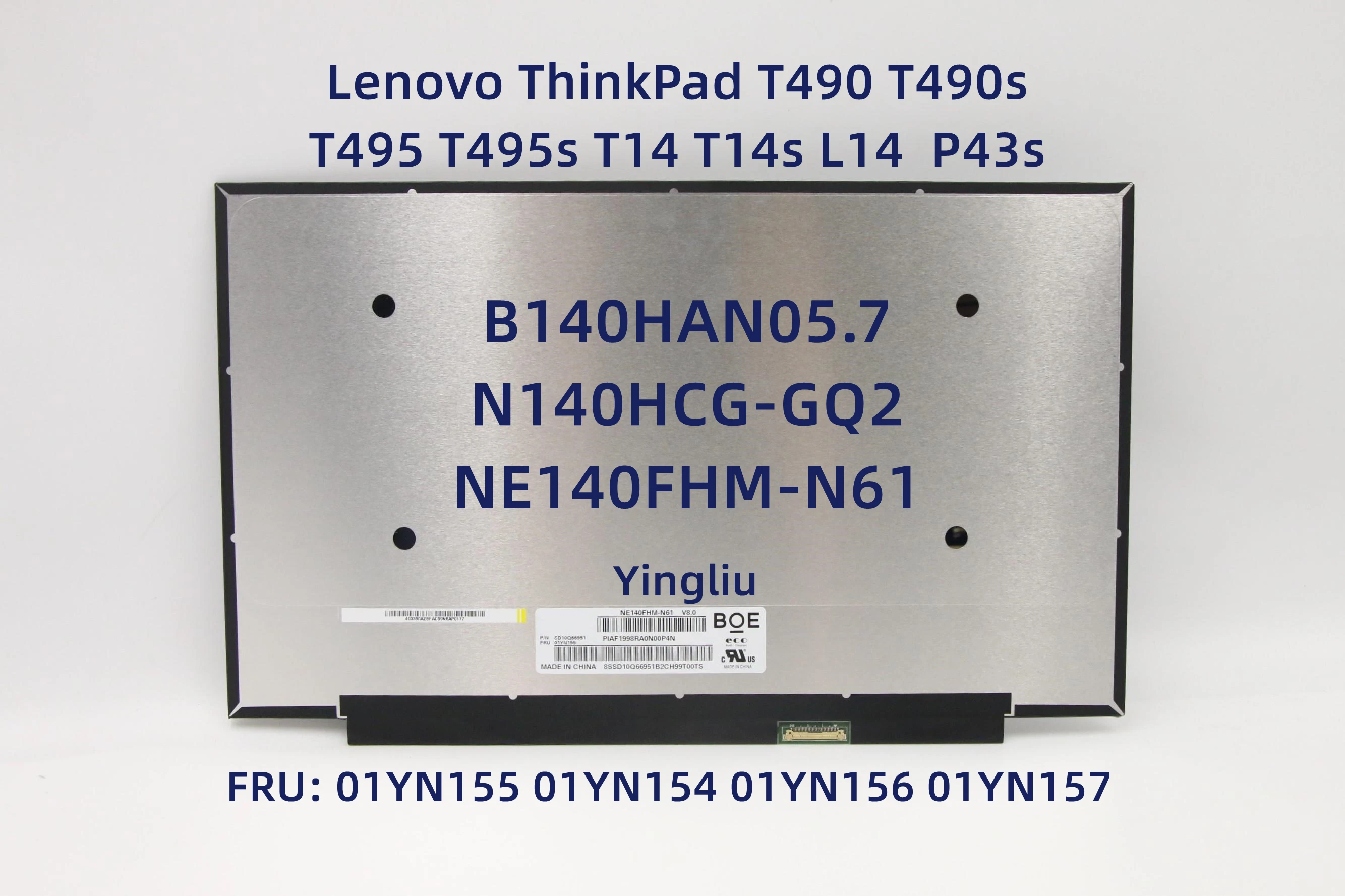

Новый 14-дюймовый ЖК-экран для ноутбука Lenovo ThinkPad T490 T495s T14 L14 NE140FHM-N61 B140HAN05.7 N140HCG-GQ2 FHD 1920 × 1080 30pin 72NTSC