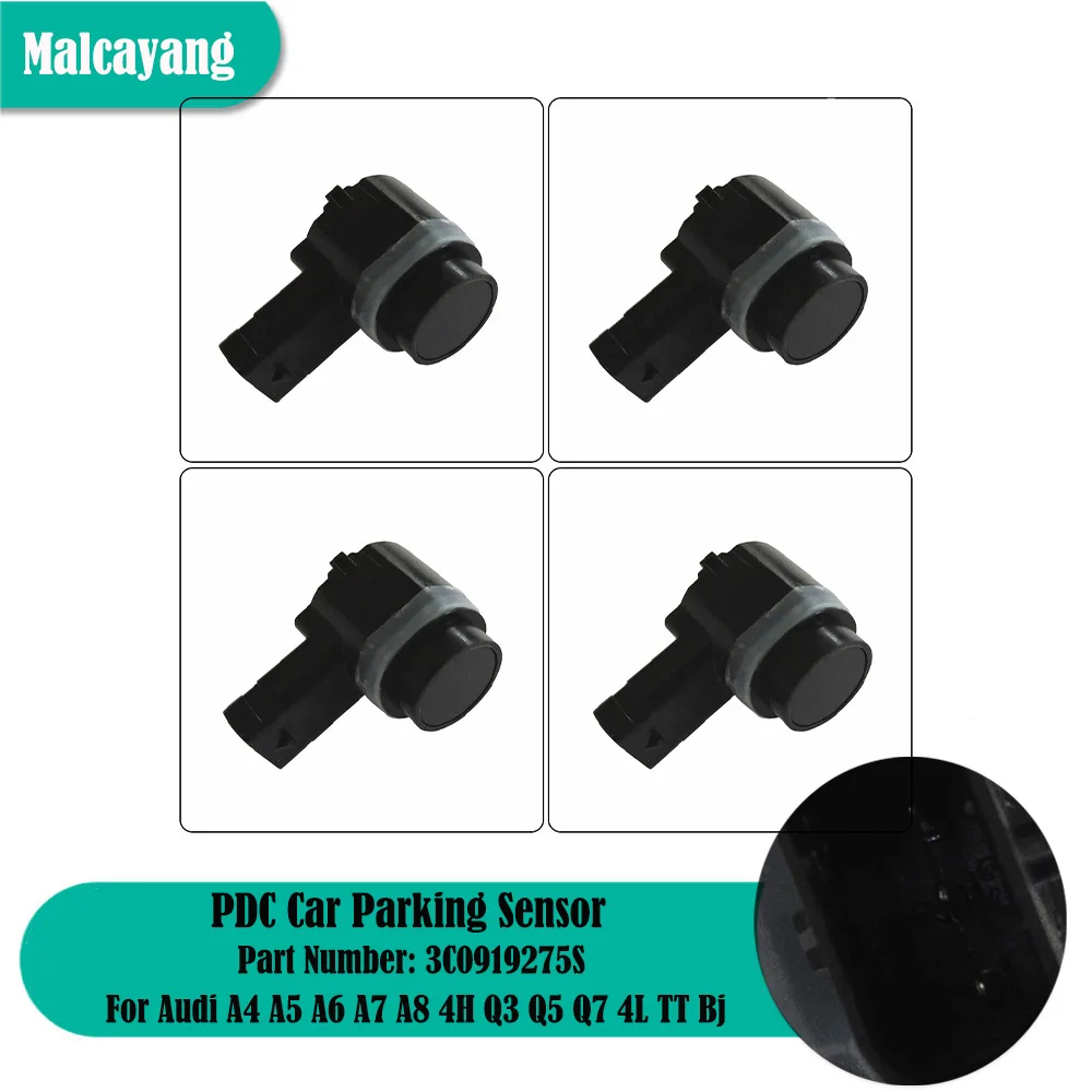 

Hight Quality 4 PCS PDC Parking Assist Distance Control Sensor For Audi A4 A5 A6 A7 A8 4H Q3 Q5 Q7 4L TT Bj 3C0919275S