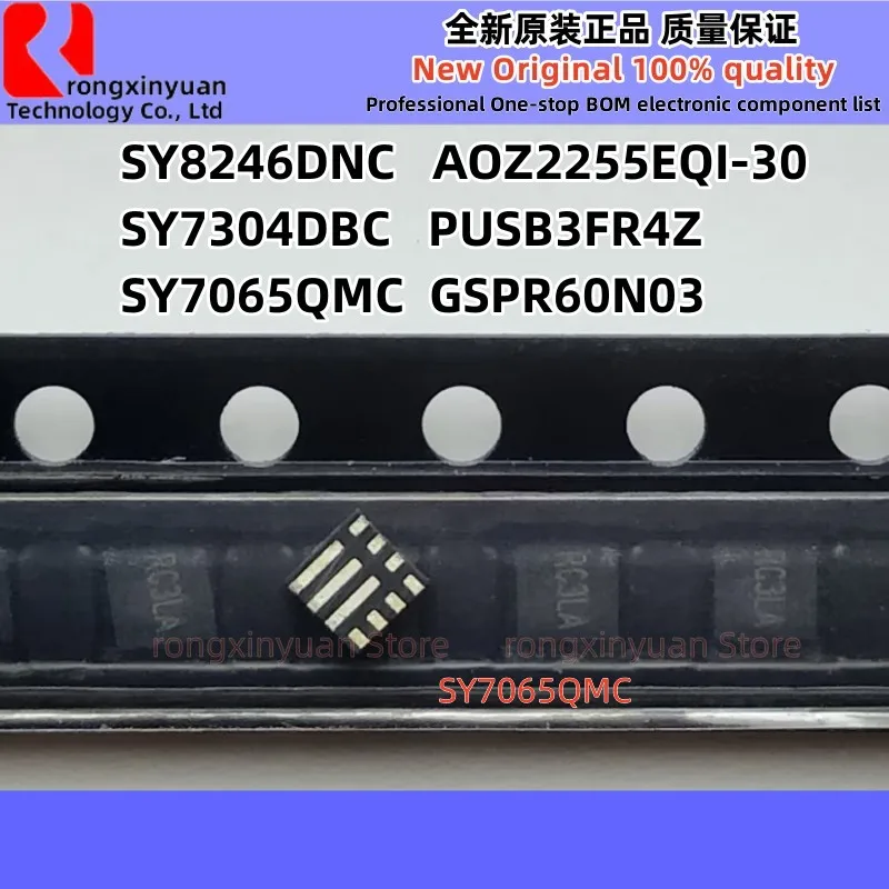 

5Pcs SY8246DNC SY8246 SY7304DBC SY7304 SY7065QMC SY7065 AOZ2255EQI-30 AOZ2255EQI AOZ2255 GSPR60N03 60N03 PUSB3FR4Z PUSB3FR4 New