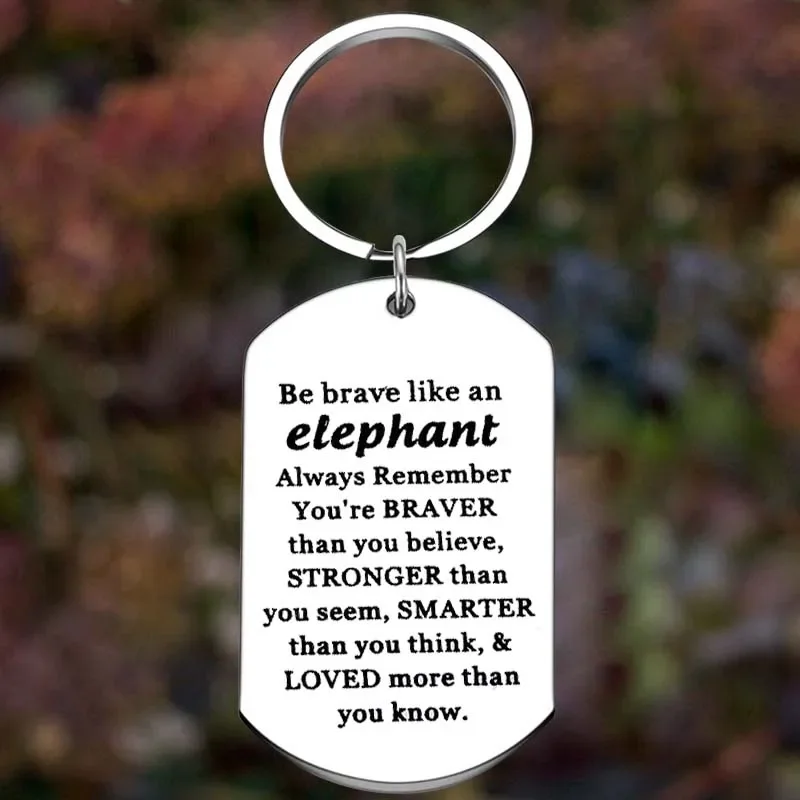 

Metal Elephant Gift Keychain Elephant Lover Gift Elephant Inspirational Gift Key Chain Pendant Jewelry You Are Braver