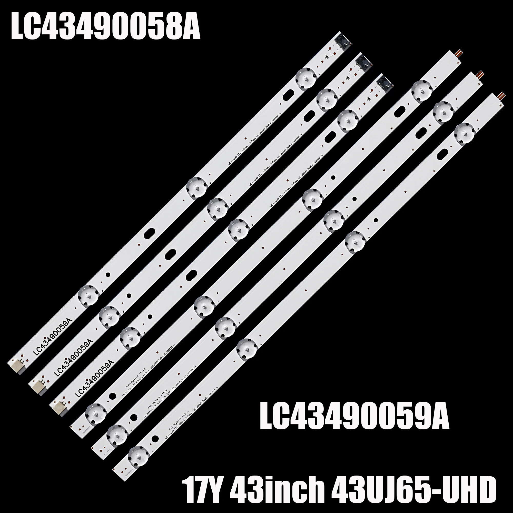 Led Backlight Led backlight strip 7 lamp for LG Innotek 17Y 43inch A-Type LC43490059A 43UJ634V 43UJ630 43UJ630-ZA 43UJ6309 HC430DGG-SLTL13