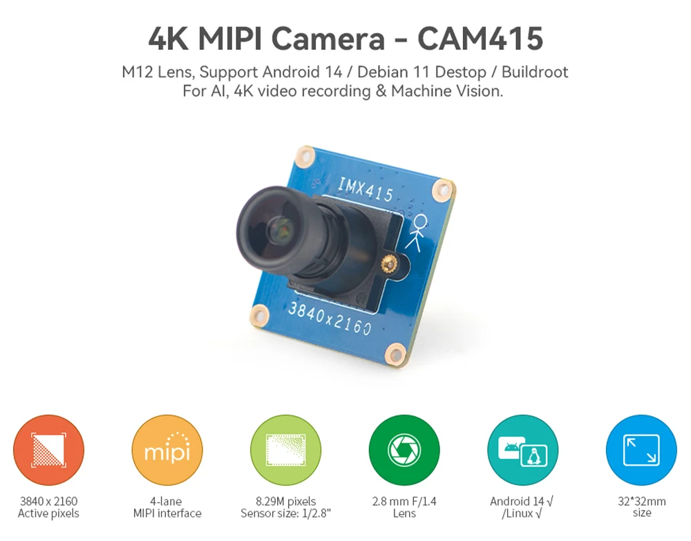 4K MIPl Camera Module CAM415 8MP STARVIS IMX415 lmage Sensor AI 4K Video Recordi