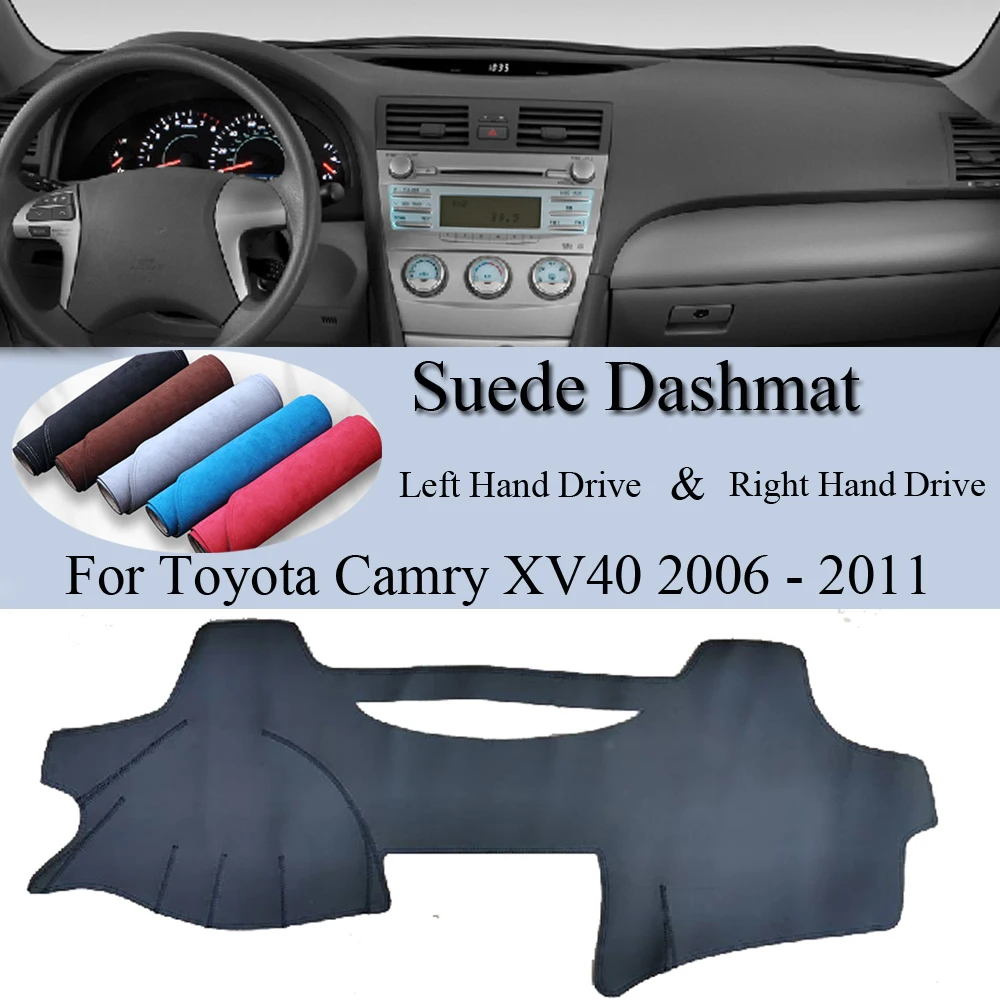 

Suede Leather Dashmat Dashboard Cover Pad Dash Mat Protector Auto Sunshades For Toyota Camry XV40 40 2006 - 2011 2007 2008 2009