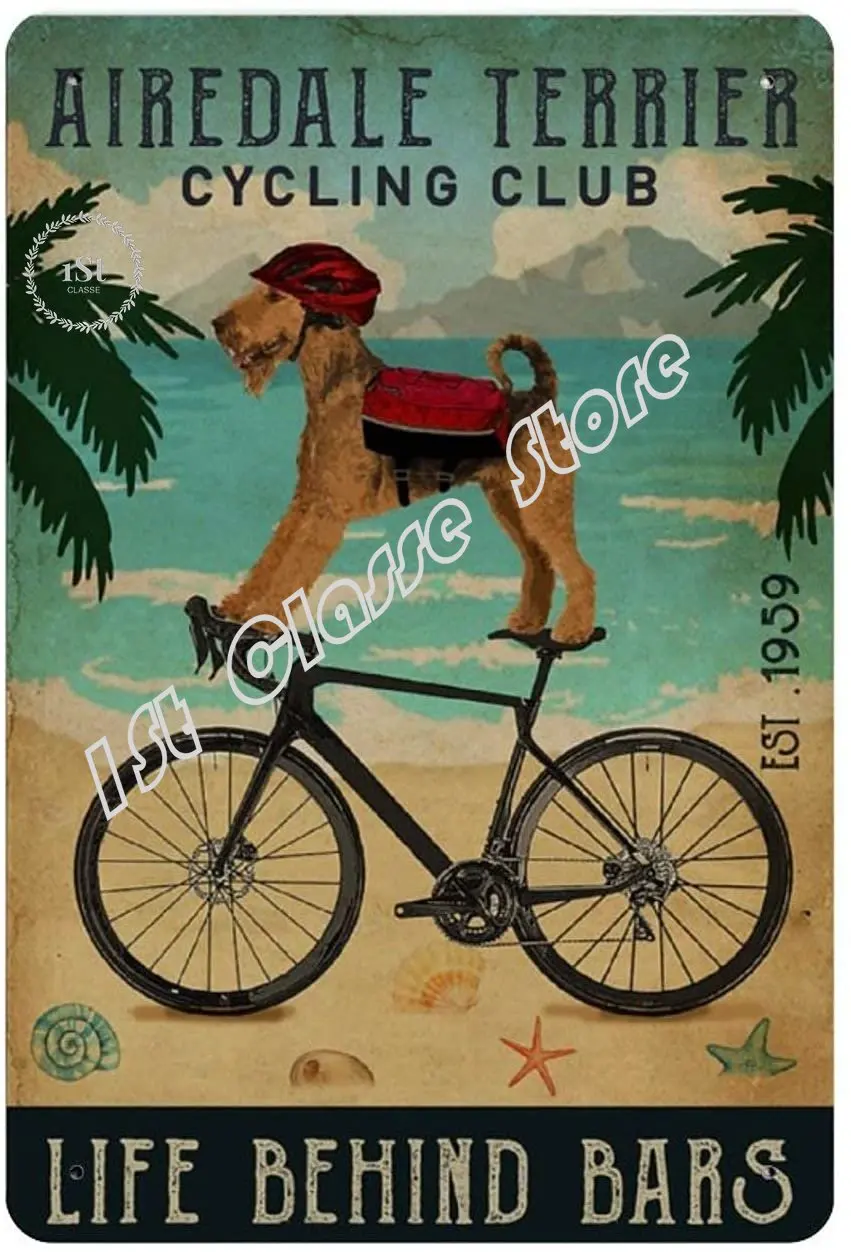Retro Vintage Metal Sign Cycling Club Airedale Terrier Riproduzione Metal Tin Sign Wall Decor Per Cafe Bar Pub Home 8 "X 12"