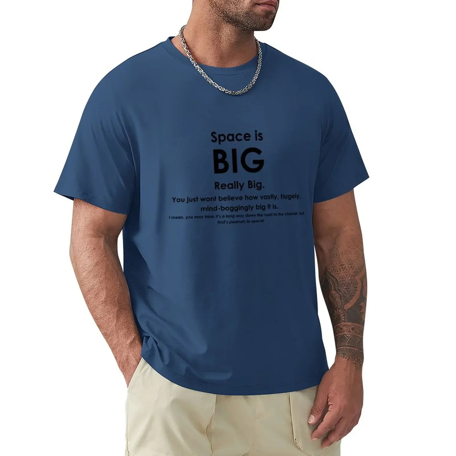 

Space is BIG - Hitchhikers Guide to the Galaxy T-Shirt summer top animal prinfor boys men clothings