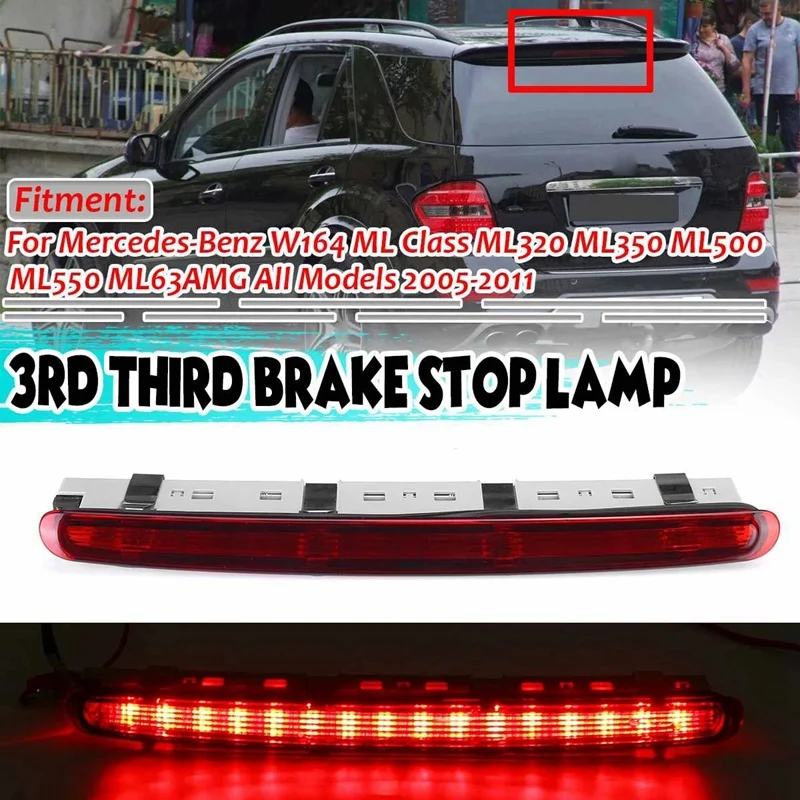 Car 3RD Rear Third Brake Stop Light Lamp Tail Light for Benz W164 ML