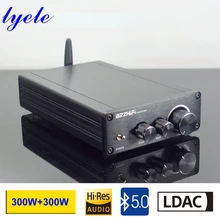 Lyele – amplificateur Audio stéréo Tpa3255 2.0 classe D, haute puissance, 300w x 2, Bluetooth 5.0, LDAC APTX, QCC5125, DC19V 48V 