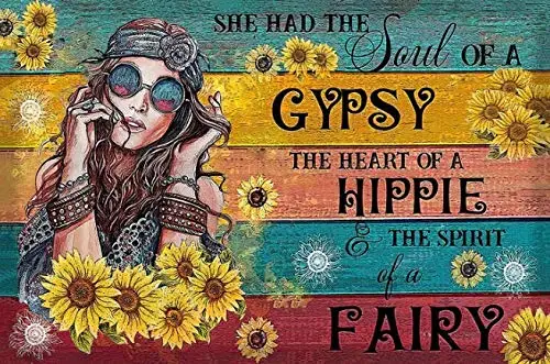 

Metal Tin Retro - She Had The Soul of a Gypsy The Heart of a Hippie The Spirit of a Fairy Metal Poster,Wall Art,Vintage Aluminum