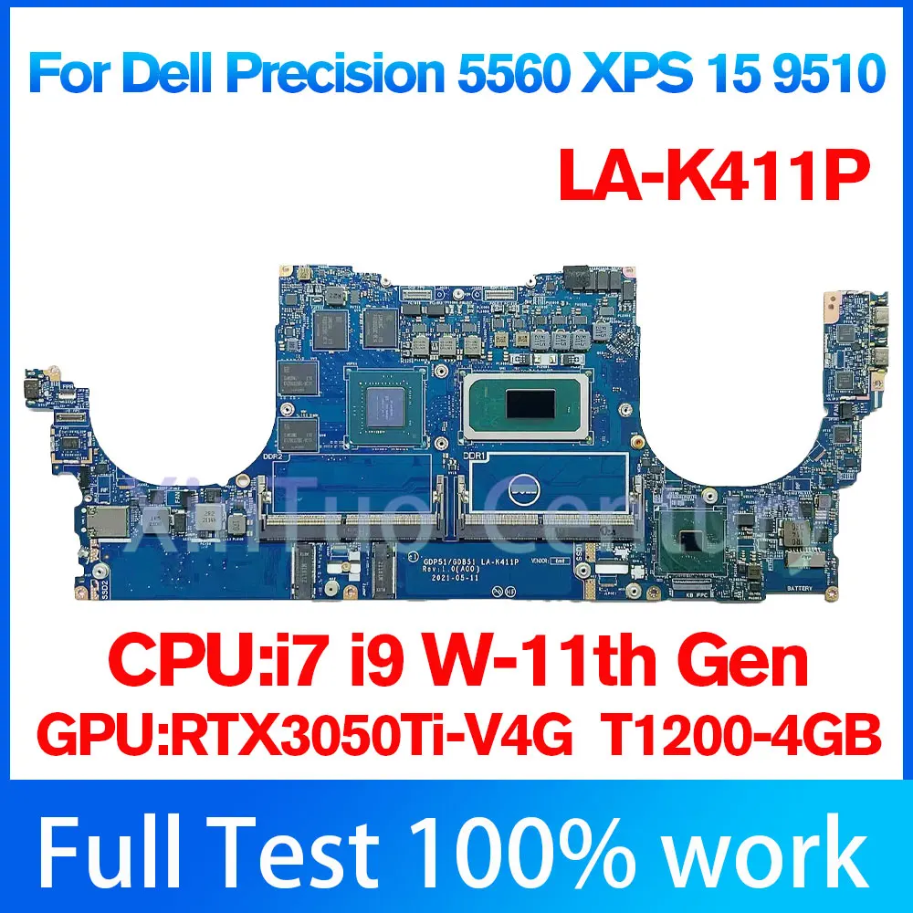 

LA-K411P With i7 / W-11th Gen CPU RTX3050Ti-V4G/T1200-V4G GPU Laptop Motherboard For Dell Precision 5560 XPS 15 9510 Mainboard
