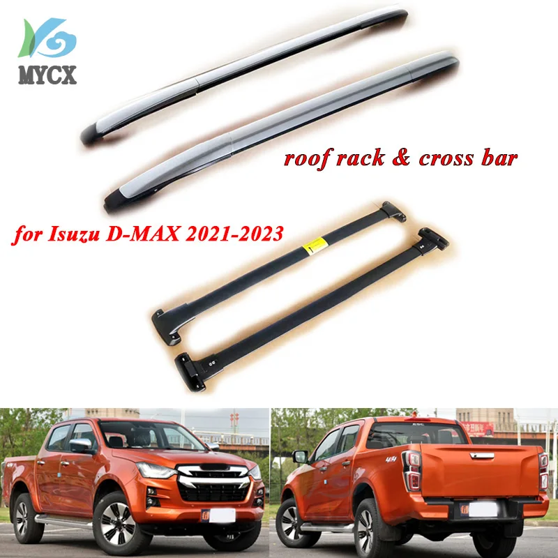 OEM model roof rack roof rail&cross bar for Isuzu D MAX D Max Dmax 2021